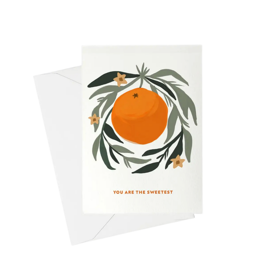 You are the Sweetest Card - Oranges
