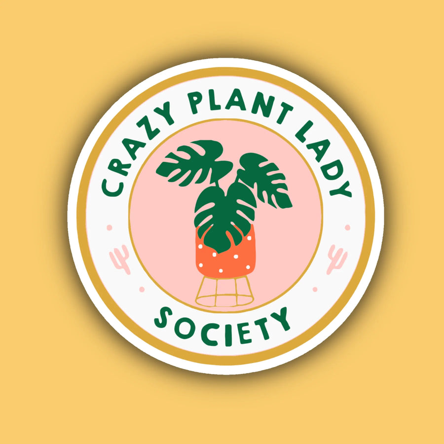 Crazy Plant Lady Society Sticker