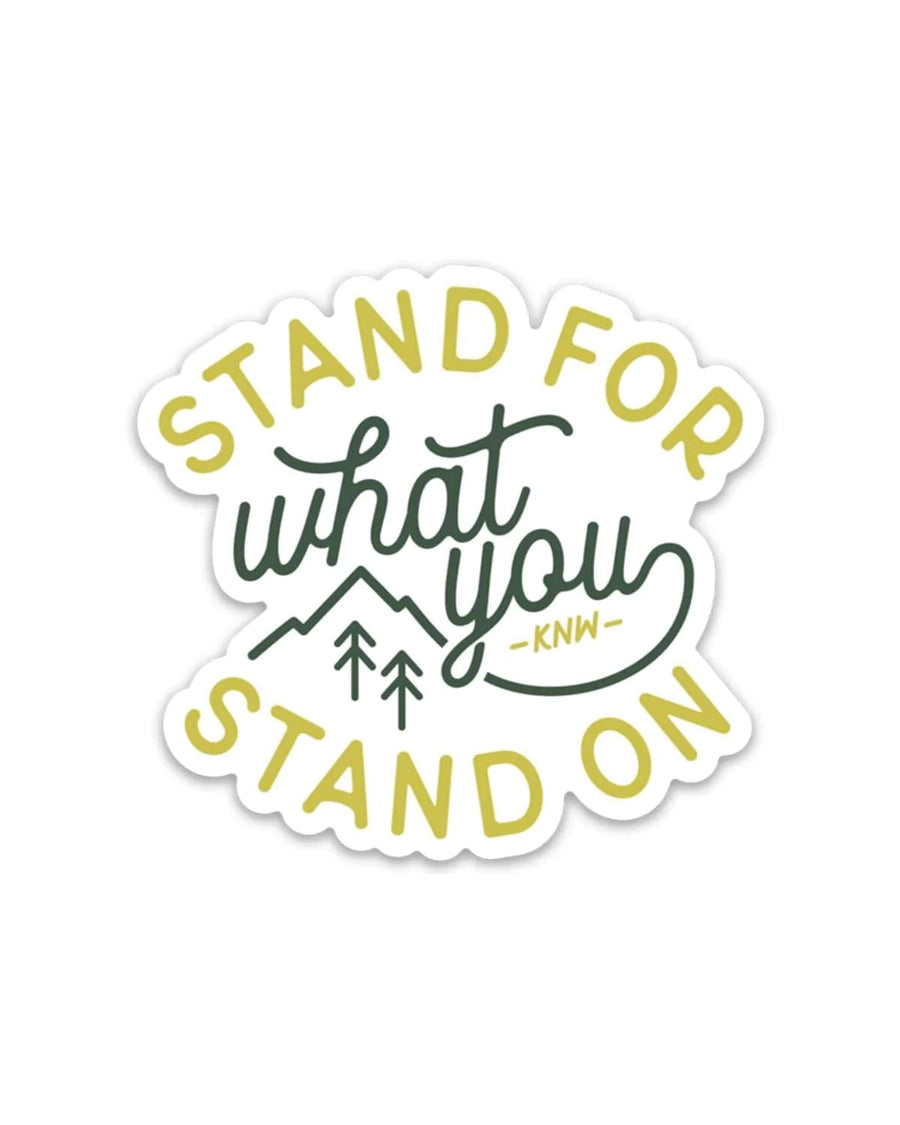 Stand For Sticker